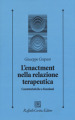 L enactment nella relazione terapeutica. Caratteristiche e funzioni