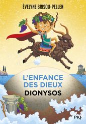 L enfance des dieux- tome 05 : Dionysos