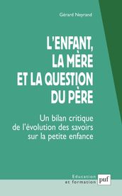 L enfant, la mère et la question du père