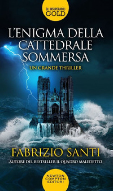L'enigma della cattedrale sommersa - Fabrizio Santi