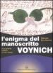 L enigma del manoscritto Voynich. Il più grande mistero di tutti i tempi