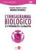 L enneagramma biologico. Le 9 personalità e la malattia. DVD