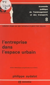 L entreprise dans l espace urbain