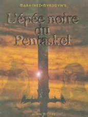 L épée Noire du Pentaskel - Tome 01