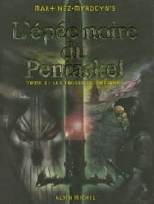 L épée Noire du Pentaskel - Tome 02