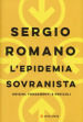 L epidemia sovranista. Origini, fondamenti e pericoli