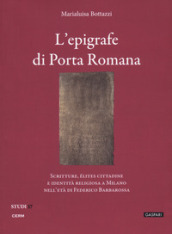 L epigrafe e i bassorilievi di Porta Romana