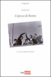 L epoca di Remo. Le corse ai tempo di Venturi