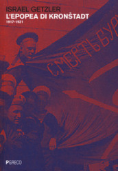 L epopea di Kronstadt (1917-1921)
