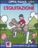 L equitazione. Con adesivi. Ediz. illustrata