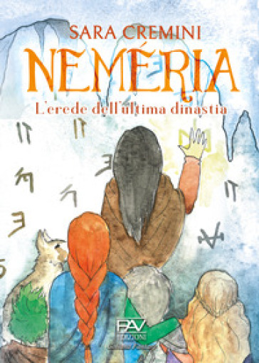 L'erede dell'ultima dinastia. Neméria - Sara Cremini