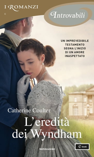 L'eredità dei Wyndham (I Romanzi Introvabili) - Catherine Coulter