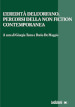 L eredità dell orfano. Percorsi della non fiction contemporanea