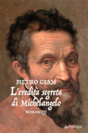 L eredità segreta di Michelangelo