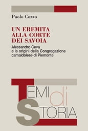 Un eremita alla corte dei Savoia