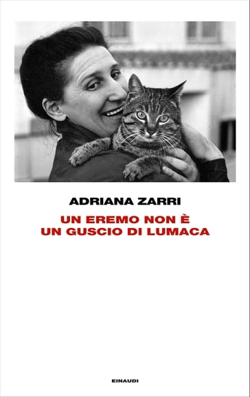 Un eremo non è un guscio di lumaca - Adriana Zarri