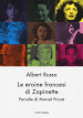Le eroine francesi di Zapinette. Parodie di Marcel Proust