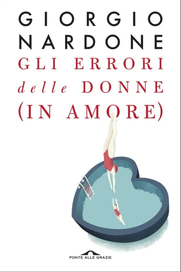 Gli errori delle donne (in amore) - Giorgio Nardone