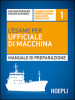 L esame per l ufficiale di macchina. Manuale di preparazione