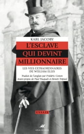 L esclave qui devint millionnaire