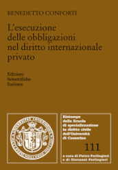 L esecuzione delle obbligazioni nel diritto internazionale privato