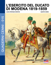 L esercito del Ducato di Modena. 2: 1819-1859