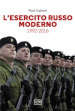 L esercito russo moderno. 1992-2016