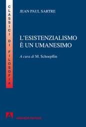 L esistenzialismo è un umanismo