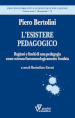 L esistere pedagogico. Ragioni e limiti di una pedagogia come scienza fenomenologicamente fondata