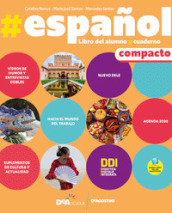 #espanol. Compacto. Con Libro del alumno y cuaderno #gramatica. Per le Scuole superiori. Con e-book. Con espansione online. Con DVD-ROM