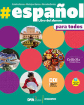 #español. Volume para todos. Con Libro del alumno. Per le Scuole superiori