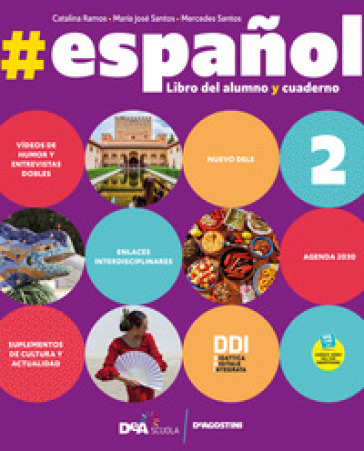 #español. #gramatica. Per le Scuole superiori. Con e-book. Con espansione online. Con DVD-ROM. Vol. 2 - Catalina Ramos - Maria José Santos - Mercedes Santos