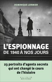 L espionnage de 1940 à nos jours