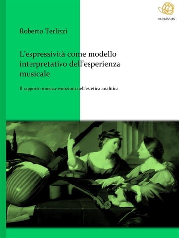 L'espressività come modello interpretativo dell'esperienza musicale - Roberto Terlizzi