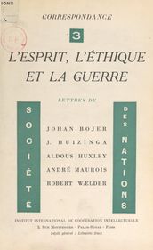 L esprit, l éthique et la guerre