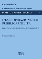 L espropriazione per pubblica utilità