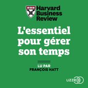 L essentiel pour gérer son temps