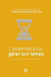 L essentiel pour gérer son temps