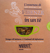 L essenza di Firenze in un tè. Tempo di lettura: i 5 minuti di infusione-The essence of Florence in a tea. Reading time: just the 5 minutes needed to brew. Ediz. bilingue. Con tea bag