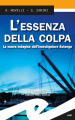 L essenza della colpa. La nuova indagine dell investigatore Astengo