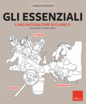 Gli essenziali. Il mio raccoglitore di classe 2ª. Secondaria di primo grado - Carlo Scataglini