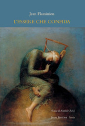 L essere che confida (L etre confiant)