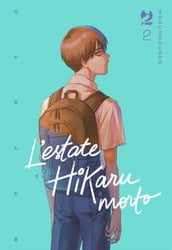 L estate in cui Hikaru è morto (Vol. 2)