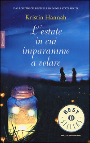 L'estate in cui imparammo a volare - Kristin Hannah