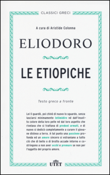 Le etiopiche. Testo greco a fronte. Con e-book - Eliodoro