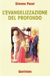 L evangelizzazione del profondo