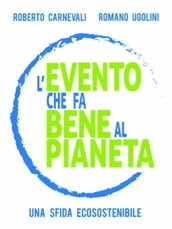 L evento che fa bene al pianeta