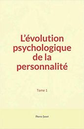 L évolution psychologique de la personnalité