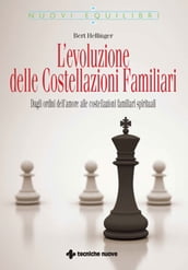 L evoluzione delle Costellazioni Familiari