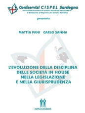 L evoluzione della disciplina delle società in house nella legislazione e nella giurisprudenza